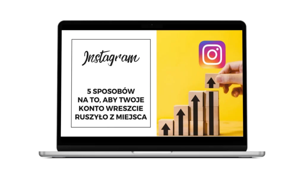 5 sposobow na to by twoj instagram wystrzelil z miejsca
