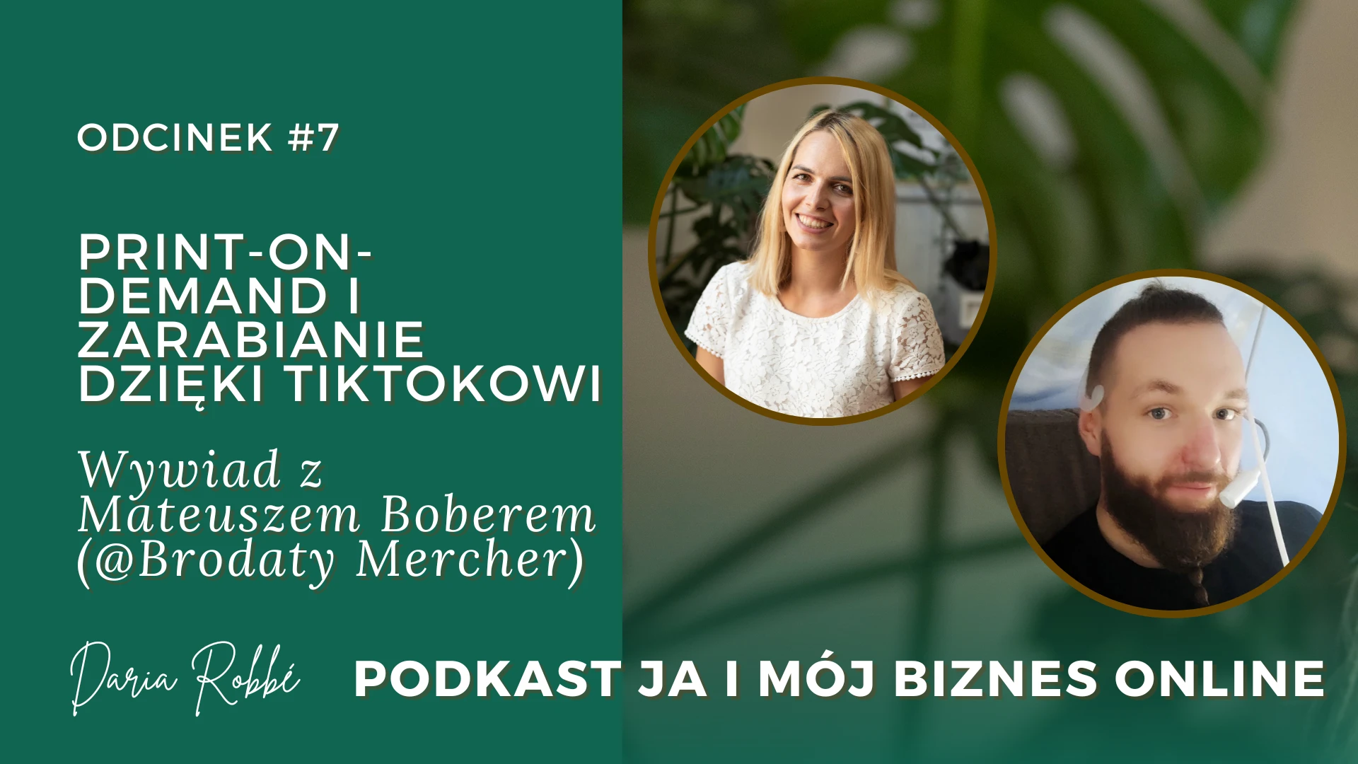 You are currently viewing #7 Print-on-demand i zarabianie dzięki TikTokowi z Brodatym Mercherem (Mateusz Bober)